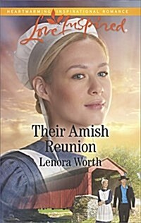 [중고] Their Amish Reunion (Mass Market Paperback)