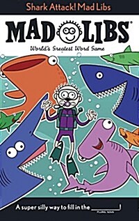 Shark Attack! Mad Libs: Worlds Greatest Word Game (Paperback)