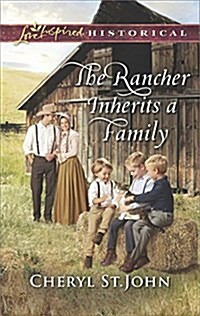 The Rancher Inherits a Family (Mass Market Paperback)