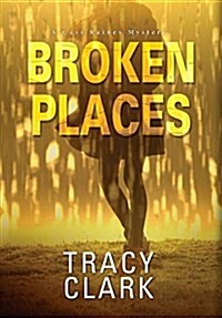 Broken Places (Hardcover)