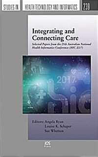 Integrating and Connecting Care (Paperback)