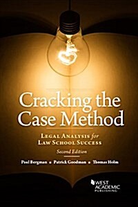 Cracking the Case Method, Legal Analysis for Law School Success (Paperback, 2nd, New)