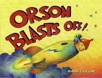 Orson Blasts Off! (Paperback)