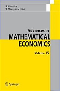 Advances in Mathematical Economics Volume 15 (Hardcover, 2011)
