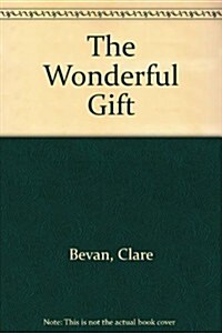 The Wonderful Gift (Paperback)