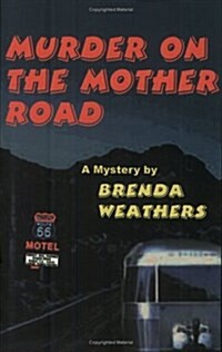 Murder on the Mother Road (Paperback)