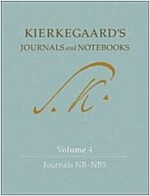 Kierkegaard's Journals and Notebooks, Volume 4: Journals NB-NB5 (Hardcover)