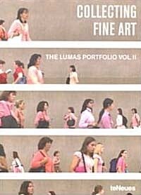 Collecting Fine Art: The Lumas Portfolio Vol. LL (Hardcover)