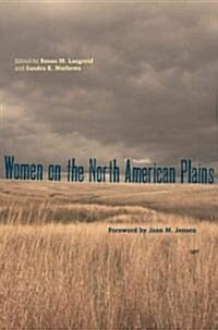 Women on the North American Plains (Paperback)