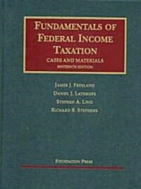 Fundamentals of Federal Income Taxation (Hardcover, 16th)