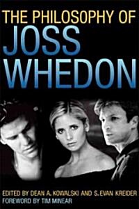 The Philosophy of Joss Whedon (Hardcover)