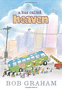 A Bus Called Heaven (Hardcover)