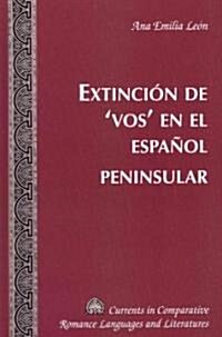 Extinci? de Vos En El Espa?l Peninsular (Hardcover)