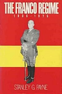 The Franco Regime, 1936-1975 (Paperback)