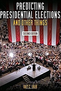 Predicting Presidential Elections and Other Things (Hardcover, 2)