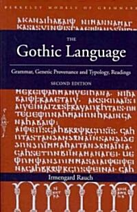 The Gothic Language: Grammar, Genetic Provenance and Typology, Readings (Paperback, 2, Revised)