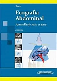Ecografia abdominal / Abdominal Ultrasound (Paperback, 4th, Translation, Revised)