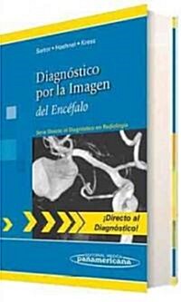 Diagnostico por la imagen del encefalo / Direct Diagnosis in Radiology: Brain Imaging (Paperback, Translation)