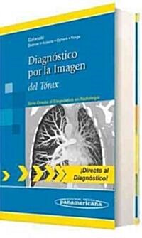 Diagnostico por la imagen del torax / Imaging diagnosis of the thorax (Paperback)