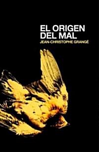 El origen del mal / The Origin Of Evil (Paperback, Translation)