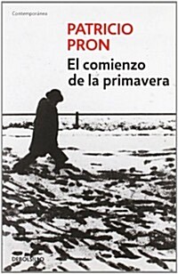 El comienzo de la primavera / The Beginning Of Spring (Paperback)