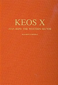 Keos X Ayia Irini: The Western Sector (Hardcover)