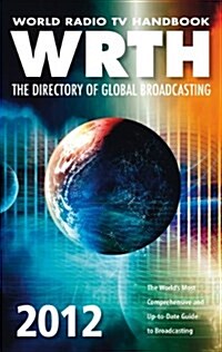 World Radio TV Handbook 2012 (Paperback, Annual)
