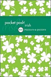 Pocket Posh Irish: Puzzles & Quizzes (Paperback, Original)