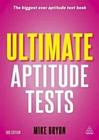 Ultimate Aptitude Tests : Assess and Develop Your Potential with Numerical, Verbal and Abstract Tests (Paperback, 2 Rev ed)