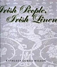 Irish People, Irish Linen (Hardcover)