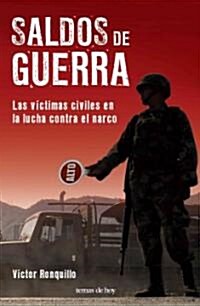 Saldos de guerra / Balances of War (Paperback)