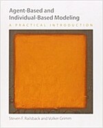 Agent-Based and Individual-Based Modeling: A Practical Introduction (Paperback, New)