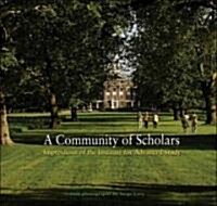 [중고] A Community of Scholars: Impressions of the Institute for Advanced Study (Hardcover)