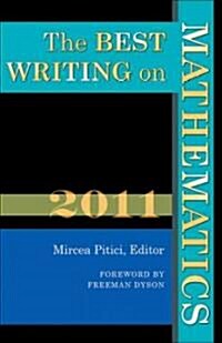 The Best Writing on Mathematics (Paperback, 2011)