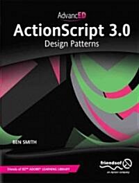 Advanced ActionScript 3.0: Design Patterns (Paperback)
