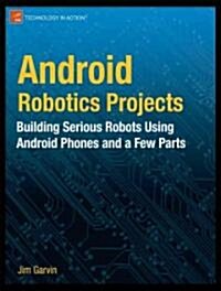 Android Robotics Projects (Paperback, 2016)