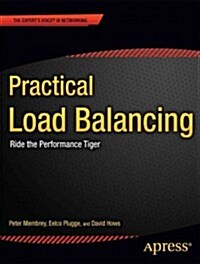 Practical Load Balancing: Ride the Performance Tiger (Paperback)