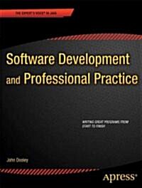 Software Development and Professional Practice (Paperback)