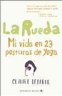 La rueda / Poser (Paperback, Translation)