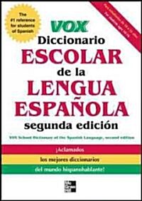 Vox Diccionario Escolar de la Lengua Espanola (Paperback, 2)
