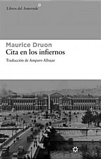 Cita En Los Infiernos (Paperback)