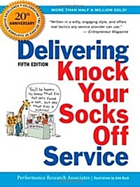 Delivering Knock Your Socks Off Service (Paperback, 5)