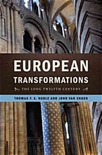 European Transformations: The Long Twelfth Century (Paperback)