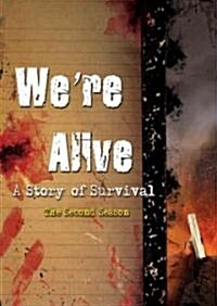 Were Alive: A Story of Survival, the Second Season (Audio CD)