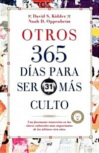 Otros 365 dias para ser mas culto / The Intellectual Devotional: Modern Culture (Paperback, Translation)