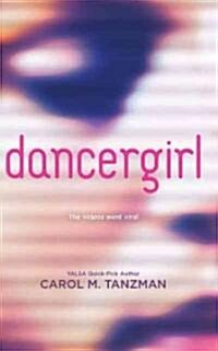 Dancergirl (Paperback)