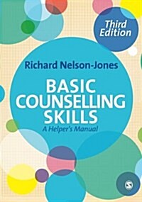 Basic Counselling Skills : A Helpers Manual (Paperback, 3 Rev ed)