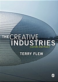 The Creative Industries : Culture and Policy (Paperback)