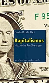Kapitalismus: Historische Annaherungen (Paperback)