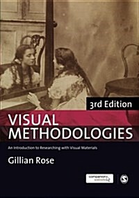 Visual Methodologies : An Introduction to Researching with Visual Materials (Paperback, 3 Rev ed)